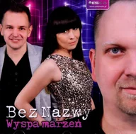Disco polo - Bez Nazwy: Wyspa Marzeń [CD] - miniaturka - grafika 1