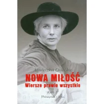 Prószyński Nowa Miłość. Wiersze prawie wszystkie. Tom 1 - Agnieszka Osiecka - Poezja - miniaturka - grafika 1