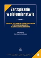Książki medyczne - Zarządzanie w Pielęgniarstwie Podręcznik dla Studentów Studiów Magisterskich Wydziałów Pielęgniarstwa oraz Wydziałów Nauk o Zdrowi - miniaturka - grafika 1