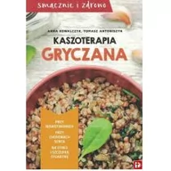 Diety, zdrowe żywienie - M Wydawnictwo Kaszoterapia gryczana Anna Kowalczyk, Tomasz Antoniszyn - miniaturka - grafika 1