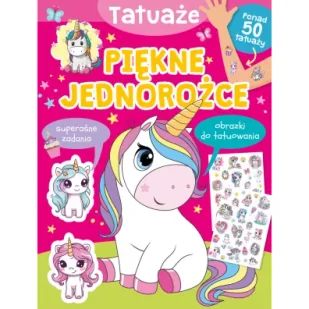 Tatuaże. Piękne jednorożce - Książki edukacyjne - miniaturka - grafika 1
