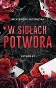 Romanse - Potwór Tom 2 W sidłach potwora - Aleksandra Witkowska - miniaturka - grafika 1