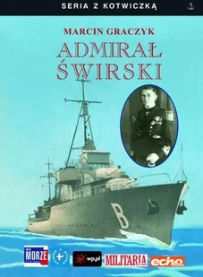 Admirał Świrski - Biografie i autobiografie - miniaturka - grafika 1