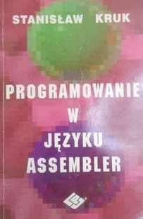 Programowanie W Języku Assembler - Systemy operacyjne i oprogramowanie - miniaturka - grafika 1