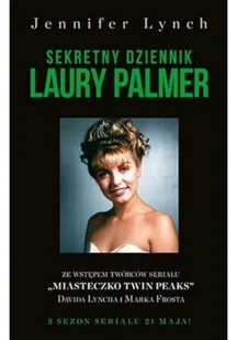Sekretny dziennik Laury Palmer - Powieści sensacyjne Sekretny dziennik Laury Palmer - Powieści sensacyjne - miniaturka - grafika 2