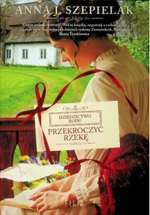 Przekroczyć rzekę - Literatura obyczajowa - miniaturka - grafika 2