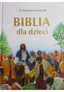Edycja Świętego Pawła Bogusław Zeman SSP Biblia dla dzieci - Religia i religioznawstwo - miniaturka - grafika 2