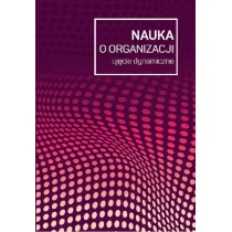Nieoczywiste Nauka o organizacji - Zarządzanie - miniaturka - grafika 1