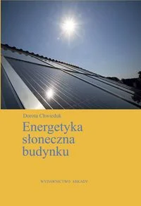 Energetyka słoneczna budynku - Dorota Chwieduk - Technika - miniaturka - grafika 2