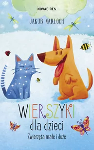 Narloch Jakub Wierszyki dla dzieci Zwierzęta małe i duże - Wierszyki, rymowanki, piosenki - miniaturka - grafika 2