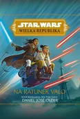 E-booki dla dzieci i młodzieży - Star Wars. Wielka Republika. Na ratunek Valo. Disney - miniaturka - grafika 1