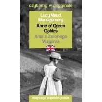 Anne of Green Gables. Ania z Zielonego Wzgórza. Czytamy w oryginale - Książki do nauki języka angielskiego - miniaturka - grafika 1