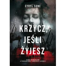 Krzycz, jeśli żyjesz - Pozostałe książki - miniaturka - grafika 1