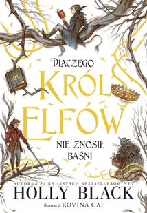 Dlaczego król elfów nie znosił baśni - E-booki dla dzieci i młodzieży - miniaturka - grafika 1