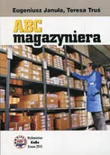 Zarządzanie - ABC magazyniera Januła Eugeniusz Truś Teresa - miniaturka - grafika 1