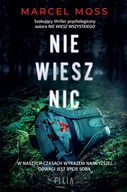 Thrillery - Nie wiesz nic - Marcel Moss - książka - miniaturka - grafika 1