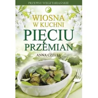 Diety, zdrowe żywienie - W kuchni pięciu przemian. Wiosna - miniaturka - grafika 1