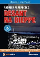 Audiobooki - historia - Desant na Dieppe - miniaturka - grafika 1