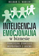 Zarządzanie - Inteligencja emocjonalna w biznesie. Praktyczne strategie współpracy z ludźmi - miniaturka - grafika 1