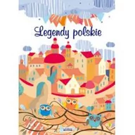 Baśnie, bajki, legendy - Legendy polskie - MAŁGORZATA KORCZYŃSKA - miniaturka - grafika 1