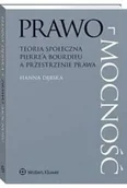 Prawo - Prawo-mocność Teoria społeczna Pierre`a Bourdieu a przestrzenie prawa - miniaturka - grafika 1