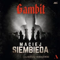 Audiobooki - kryminał, sensacja, thriller - Gambit Maciej Siembieda - miniaturka - grafika 1