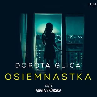 Osiemnastka - Audiobooki - kryminał, sensacja, thriller - miniaturka - grafika 1