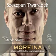 E-booki - literatura polska - Morfina Szczepan Twardoch - miniaturka - grafika 1