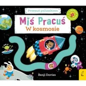 Książki edukacyjne - W kosmosie. Miś Pracuś. Przesuń paluszkiem - miniaturka - grafika 1