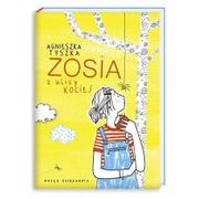 Powieści i opowiadania - Nasza Księgarnia Zosia z ulicy Kociej - Agnieszka Tyszka - miniaturka - grafika 1