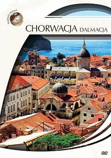 Cass film Podróże marzeń Chorwacja &amp;#8211 Dalmacja DVD) praca zbiorowa - Filmy dokumentalne DVD - miniaturka - grafika 1