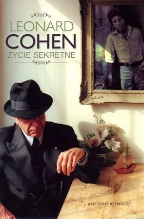 In Rock Leonard Cohen. Życie sekretne - Anthony Reynolds