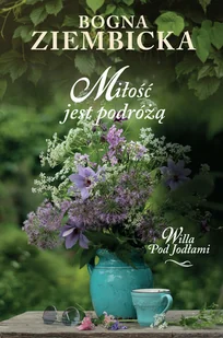 Miłość jest podróżą - Literatura obyczajowa - miniaturka - grafika 2