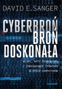 Felietony i reportaże - Cyberbroń - broń doskonała. Wojny, akty terroryzmu i zarządzanie strachem w epoce komputerów - miniaturka - grafika 1