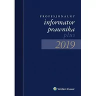 Prawo - WOLTERS KLUWER POLSKA SP. Z.O.O PROFESJONALNY INFORMATOR PRAWNIKA PLUS 2019 - miniaturka - grafika 1