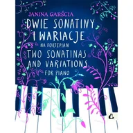 Podręczniki dla szkół zawodowych - Dwie sonatiny i wariacje na fortepian - miniaturka - grafika 1
