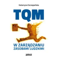 Książki o programowaniu - Poltext TQM w zarządzaniu zasobami ludzkimi - Katarzyna Szczepańska - miniaturka - grafika 1