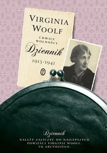 Chwile wolności. Dziennik 1915 - 1941 - Pamiętniki, dzienniki, listy - miniaturka - grafika 1