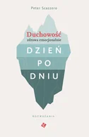Religia i religioznawstwo - Duchowość zdrowa emocjonalnie dzień po dniu - miniaturka - grafika 1