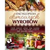 Książki kucharskie - Encyklopedia domowych wyrobów - Praca zbiorowa - miniaturka - grafika 1
