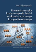 Finanse, księgowość, bankowość - Transmisja ryzyka kredytowego do Polski w okresie światowego kryzysu finansowego - miniaturka - grafika 1
