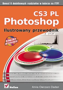 Photoshop CS3 PL. Ilustrowany przewodnik - Grafika i DTP - miniaturka - grafika 1