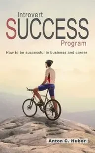 Introvert Success Program - Anton C. Huber - Poradniki obcojęzyczne - miniaturka - grafika 1