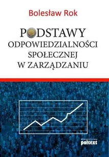 Podstawy odpowiedzialności społecznej w zarządzaniu - Zarządzanie - miniaturka - grafika 1