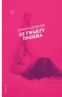 Felietony i reportaże - 50 twarzy Tindera - miniaturka - grafika 1