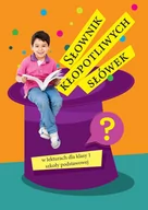 E-booki - lektury - Słownik kłopotliwych słówek w lekturach dla klasy 1 szkoły podstawowej - miniaturka - grafika 1