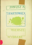 Poezja - Ihnatowicz Wiersze wybrane - miniaturka - grafika 1