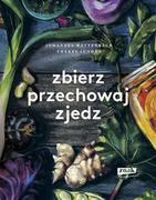 Książki kucharskie - Zbierz, przechowaj, zjedz - miniaturka - grafika 1