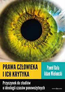 Fijorr Prawa człowieka i ich krytyka - Adam Wielomski, Paweł Bała - Podręczniki dla szkół wyższych - miniaturka - grafika 1