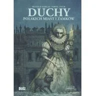 Proza - Paweł Zych; Witold Vargas Duchy polskich miast i zamków - miniaturka - grafika 1